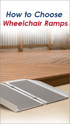 how to choose a wheelchair ramp